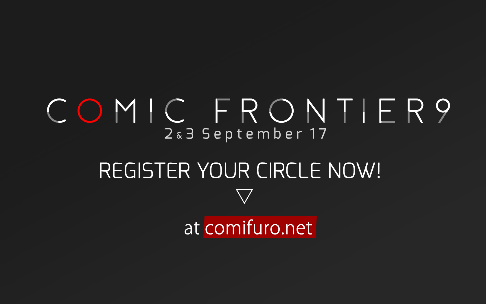 Comic Frontier 9 Circle Registration Open!